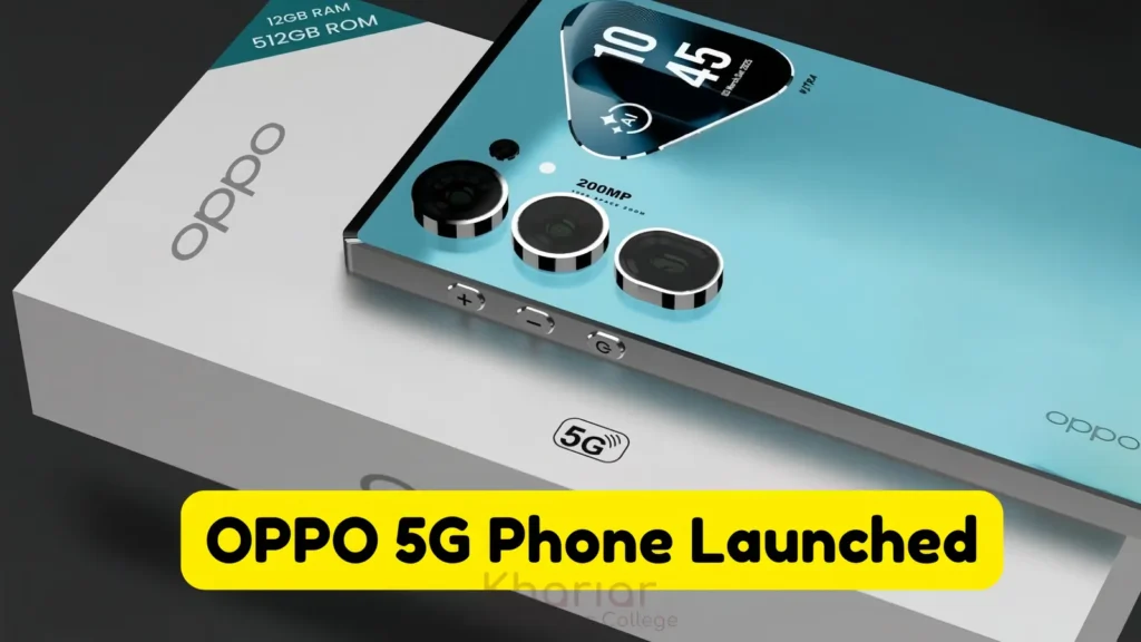 Oppo Dhansu Look New 5G Smartphone Comes With 230MP Camera, Shandar 12GB RAM and Processor 2 Oppo Best New 5G Smartphone